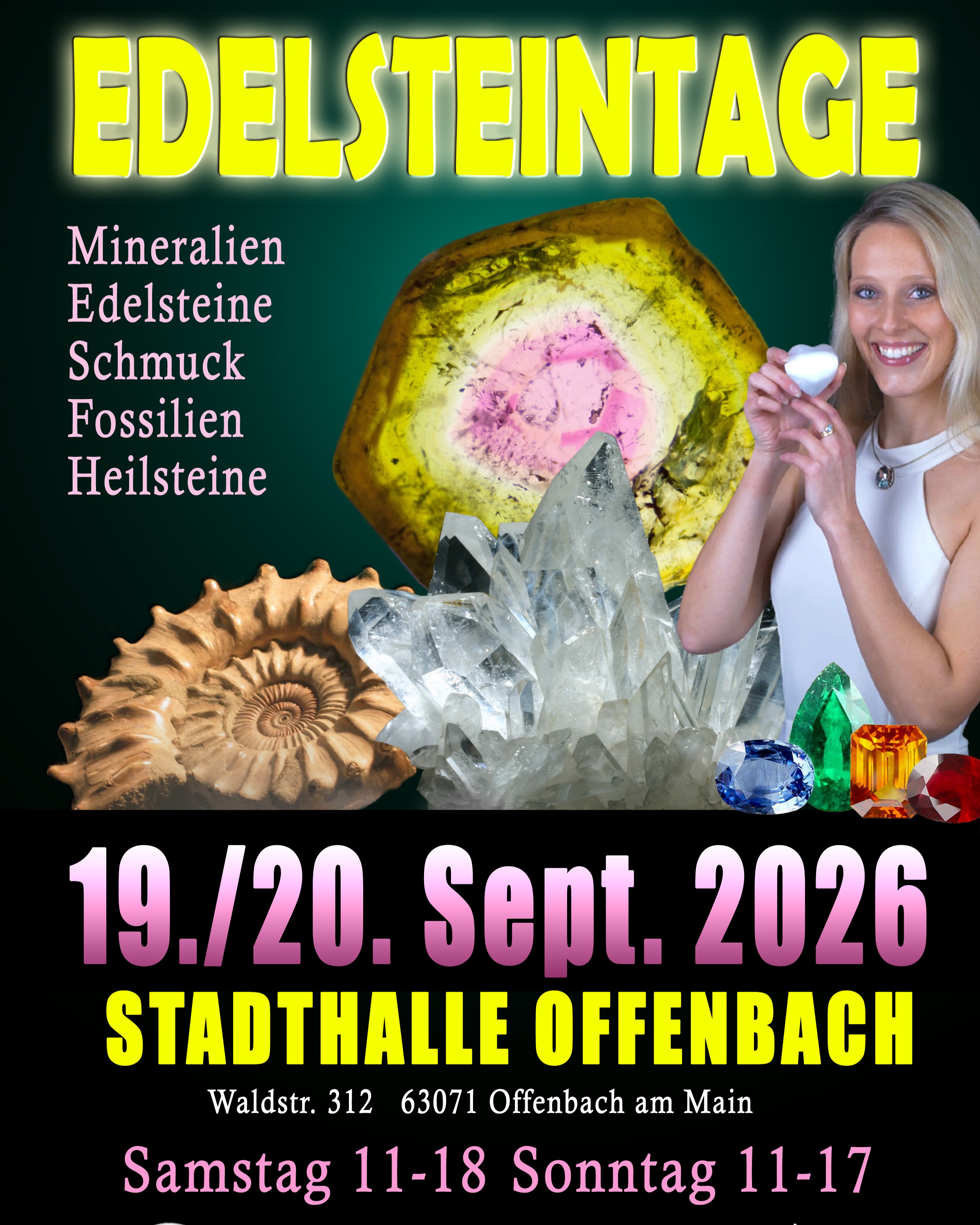 💎 Edelsteintage Offenbach 2026 💎
19. + 20. September | Stadthalle Offenbach
Tauche ein in die faszinierende Welt der Edelsteine, Mineralien, Fossilien und Schmuckkunst ✨
Dich erwarten rund 50 internationale Aussteller mit seltenen Fundstücken, funkelnden Unikaten und spannenden Entdeckungen.
🔨 Besonderes Highlight:
• Geodenknacken
• Kostenlose Edelsteinbestimmung
Egal ob Sammler, Schmuckliebhaber oder einfach neugierig – hier findest du echte Schätze 💫
🕚 Sa 11–18 Uhr
🕚 So 11–17 Uhr
👧 Kinder bis 14 Jahre haben in Begleitung eines Erwachsenen freien Eintritt.
#Edelsteintage #Offenbach #Edelsteine #Mineralien #Fossilien #Schmuck #Kristalle #Gemstones #Familienevent #CrystalEvents